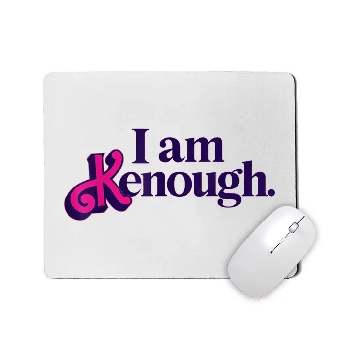 Pinky Im Ken I Am Ken Funny Enough Tee For Men Women Mousepad