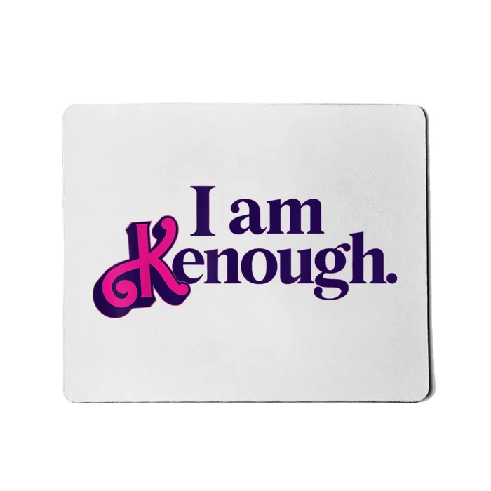 Pinky Im Ken I Am Ken Funny Enough Tee For Men Women Mousepad