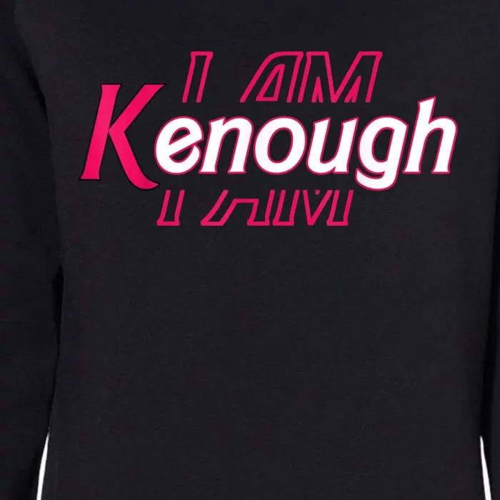 Pinky Im Ken I Am Ken Funny Enough Tee Womens California Wash Sweatshirt