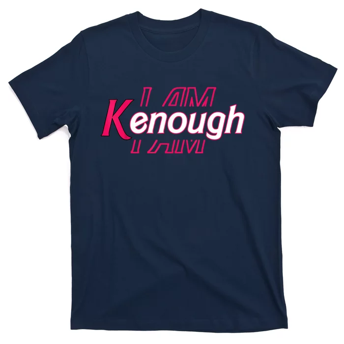 Pinky Im Ken I Am Ken Funny Enough Tee T-Shirt