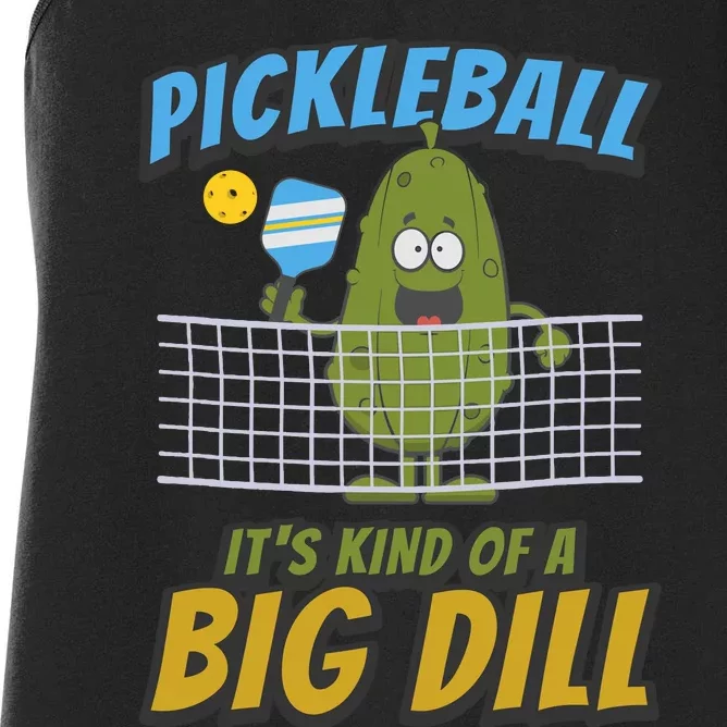 Pickleball ItS Kind Of A Big Dill Women's Racerback Tank