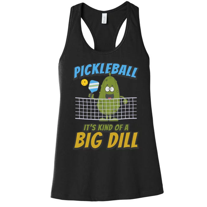 Pickleball ItS Kind Of A Big Dill Women's Racerback Tank