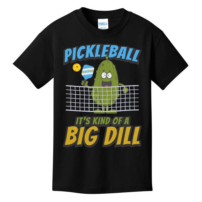 Pickleball ItS Kind Of A Big Dill Kids T-Shirt