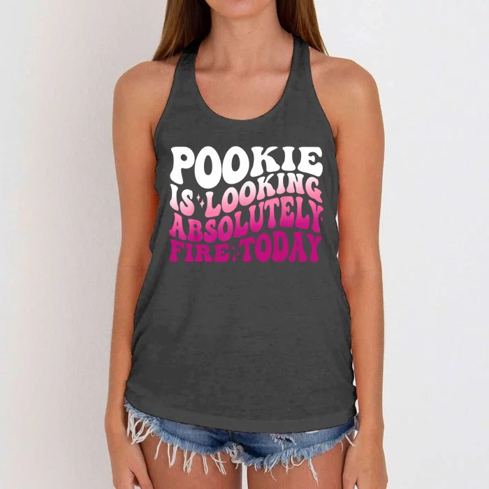 Pookie Is Looking Absolutely Fire Today Funny Groovy Pink Women's Knotted Racerback Tank