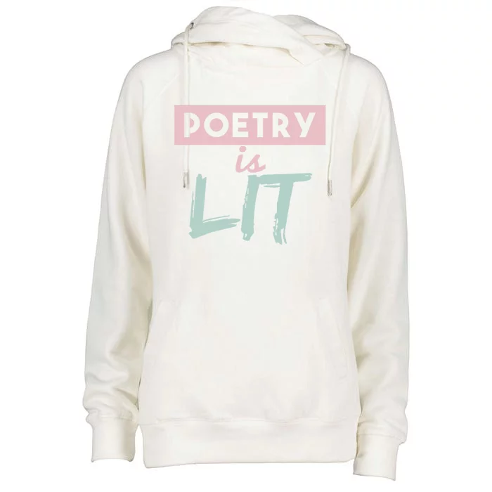 Poetry Is Lit Gift Poet Poetry Quotes Gift Womens Funnel Neck Pullover Hood