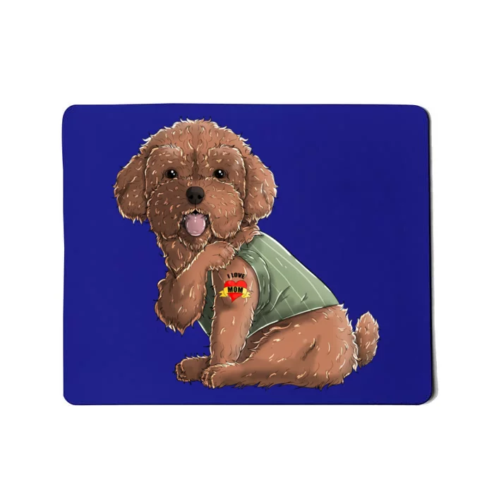 Poodle I Love Mom Tattoo Dog Great Gift Funny Mother's Day Gift Mousepad