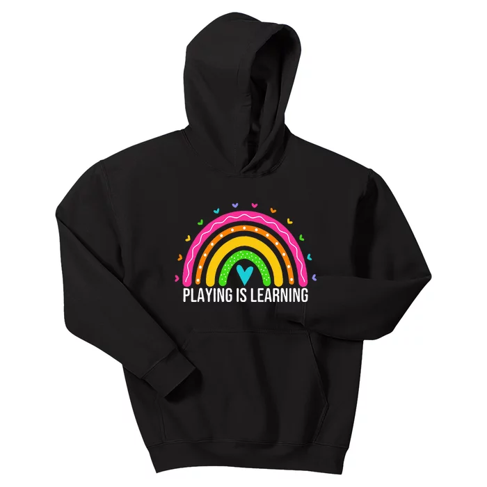 Playing Is Learning Early Childhood Education Ece Teacher Kids Hoodie