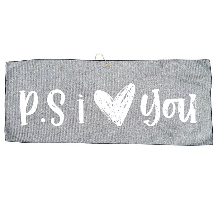 Ps I Love You Cute Gift Large Microfiber Waffle Golf Towel