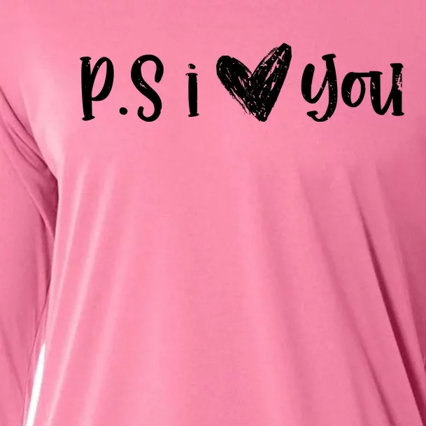 Ps I Love You Cute Gift Cooling Performance Long Sleeve Crew