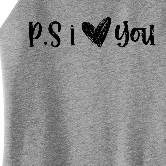 Ps I Love You Cute Gift Women’s Perfect Tri Rocker Tank