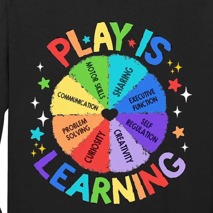 Play Is Learning Teacher Kindergarten Long Sleeve Shirt