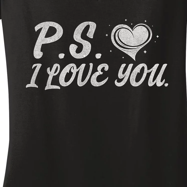 Ps I Love You Women's V-Neck T-Shirt