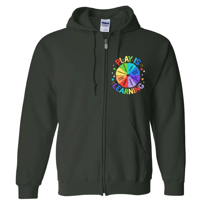 Play Is Learning Teachers Preschool Kindergartner Full Zip Hoodie