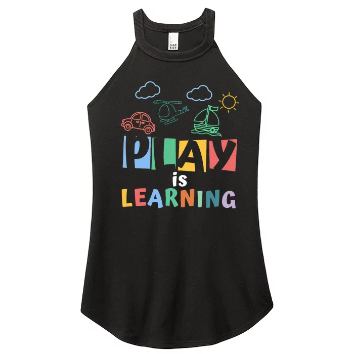 Play Is Learning Teacher Student Back To School Women’s Perfect Tri Rocker Tank