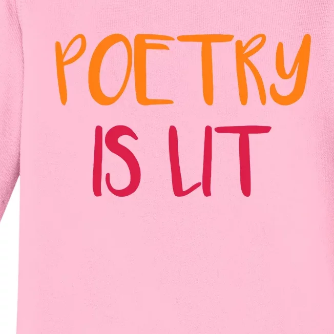 Poetry Is Lit Funny Writer Spoken Word Poet Gift Baby Long Sleeve Bodysuit