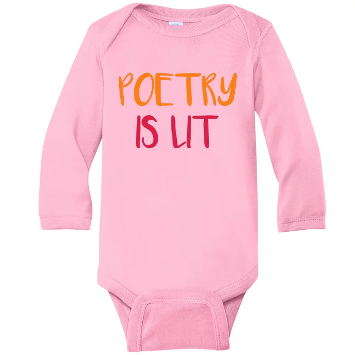 Poetry Is Lit Funny Writer Spoken Word Poet Gift Baby Long Sleeve Bodysuit