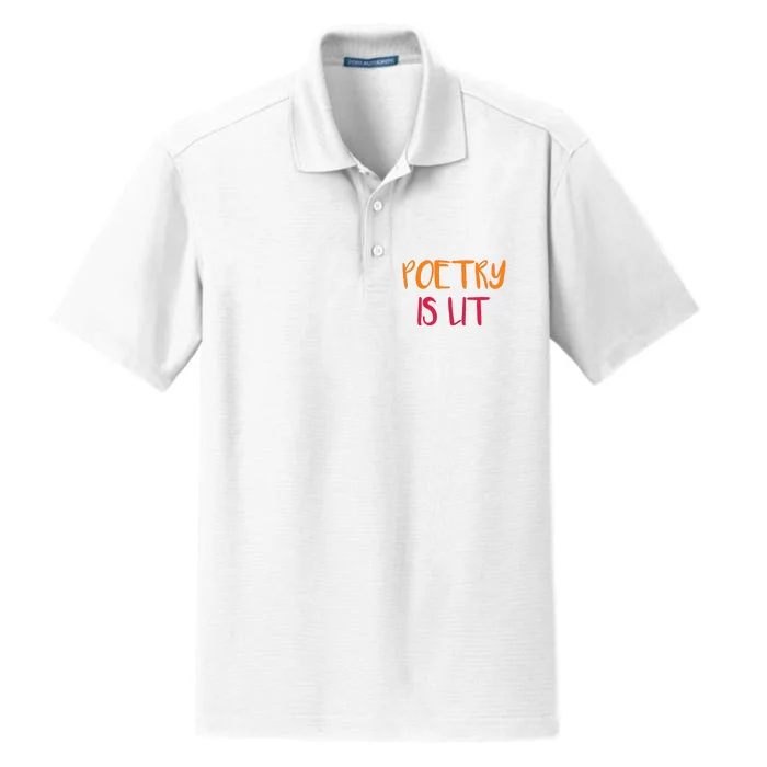 Poetry Is Lit Funny Writer Spoken Word Poet Gift Dry Zone Grid Performance Polo