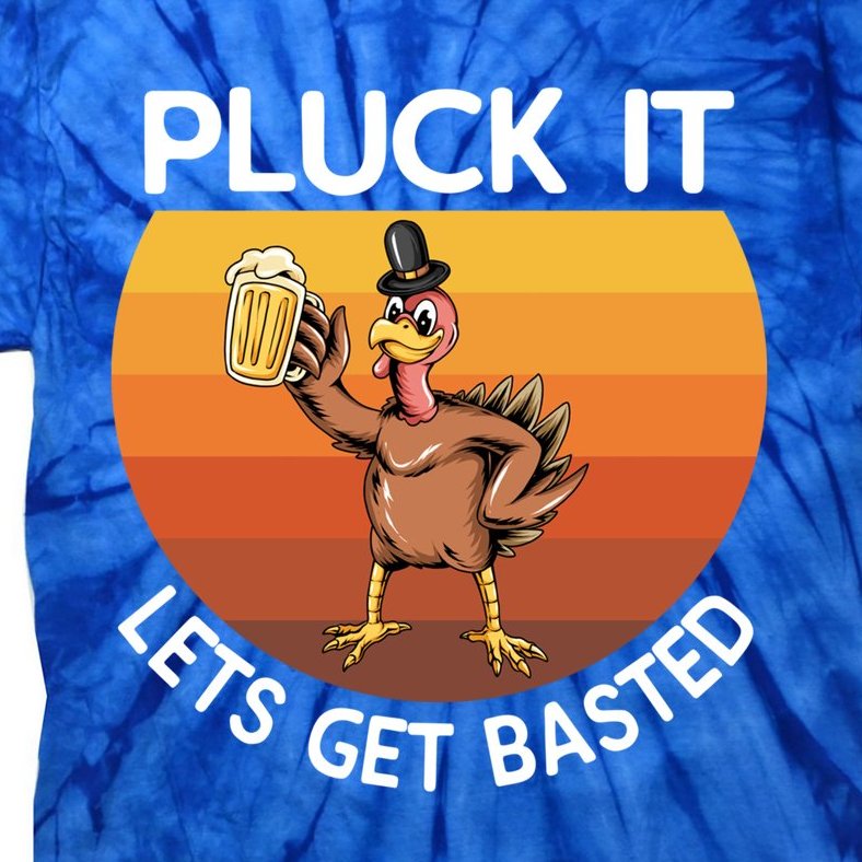 Pluck It Lets Get Basted Turkey Gift Tie-Dye T-Shirt