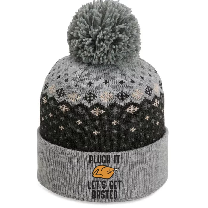 Pluck It Let's Get Basted Cute Gift The Baniff Cuffed Pom Beanie