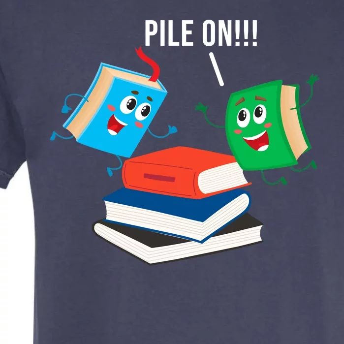 Pile On Books Garment-Dyed Heavyweight T-Shirt