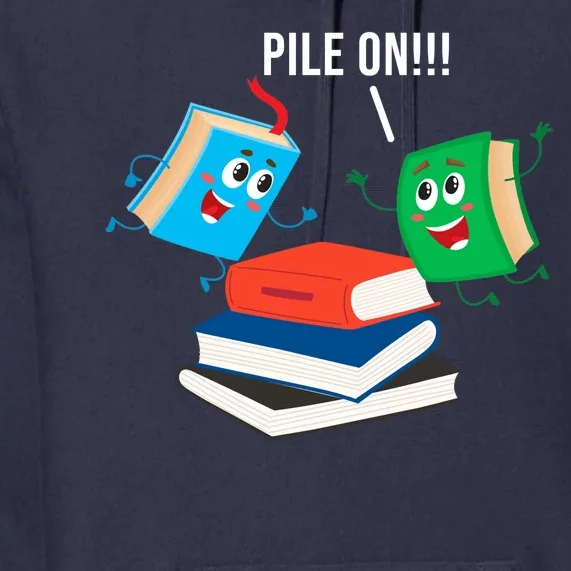 Pile On Books Premium Hoodie