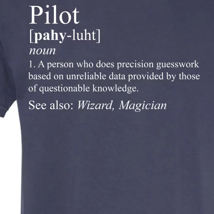 Pilot Definition Garment-Dyed Heavyweight T-Shirt