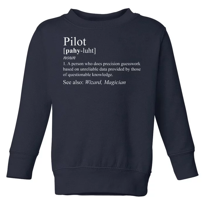 Pilot Definition Toddler Sweatshirt