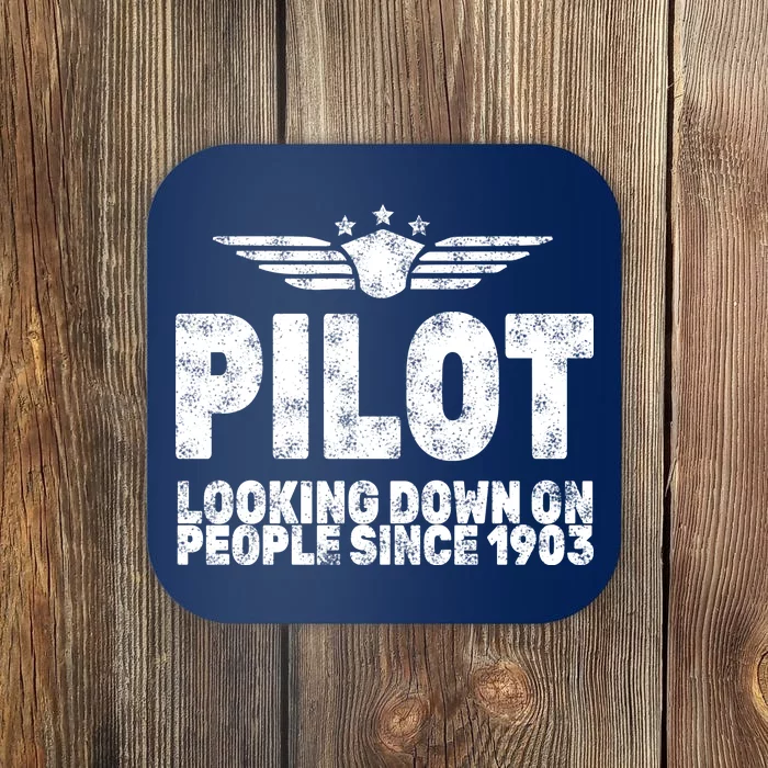 Pilot Looking Down On People Since 1903 Coaster