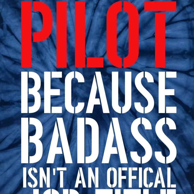 Pilot Official Job Title Tie-Dye T-Shirt