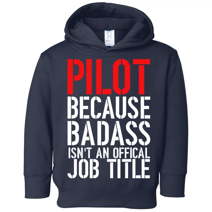 Pilot Official Job Title Toddler Hoodie