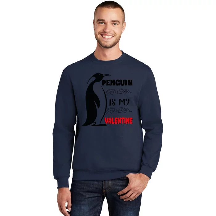 Penguin Is My Valentine Love Hearts Penguin Valentines Day Cute Gift Sweatshirt