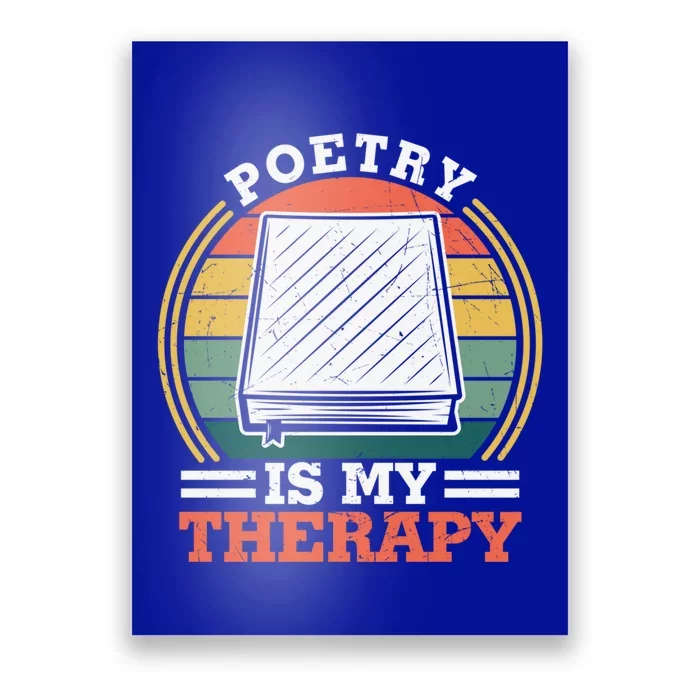 Poetry Is My Therapy Quote World Poetry Day Poet Gift Poster