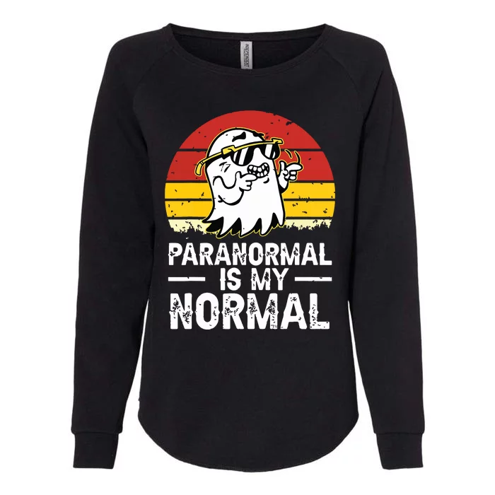 Paranormal Is My Normal Retro Ghost Hunting Halloween Womens California Wash Sweatshirt