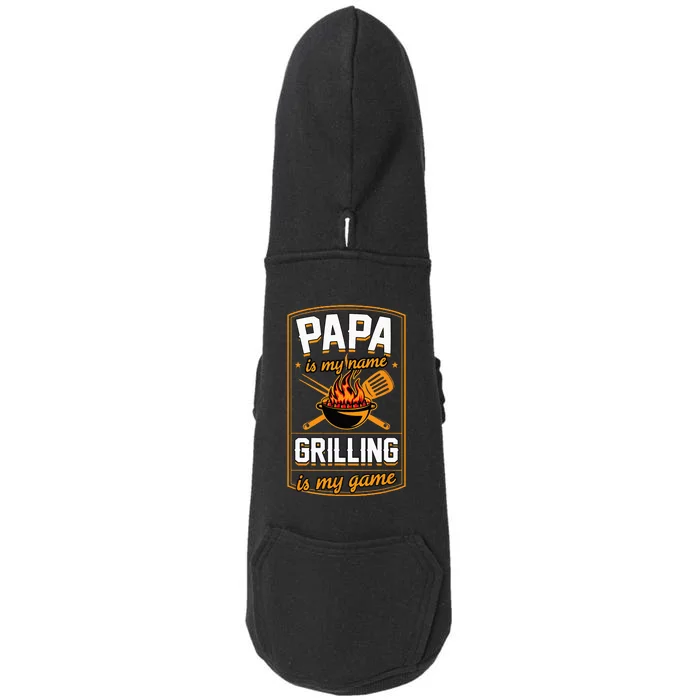 Papa Is My Name Grilling Is My Game Funny Grill Dad Doggie 3-End Fleece Hoodie