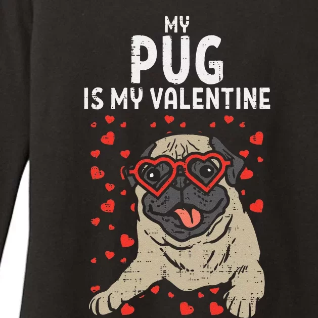 Pug Is My Valentine Cute Valentines Day Pet Dog Owner Gift Womens CVC Long Sleeve Shirt