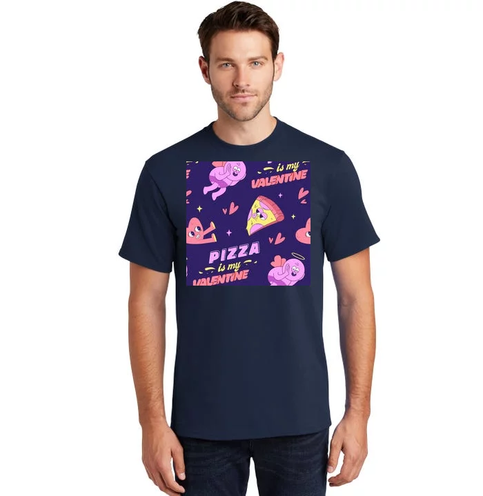 Pizza Is My Valentine Funny Tall T-Shirt