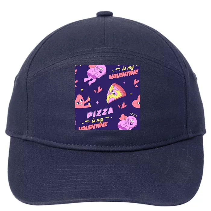 Pizza Is My Valentine Funny 7-Panel Snapback Hat