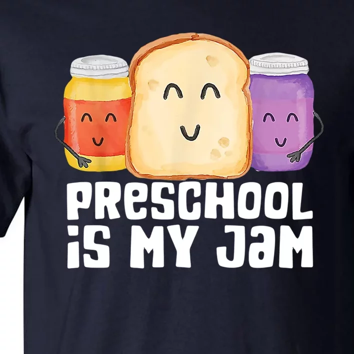 Preschool Is My Jam Back To School Funny Tall T-Shirt