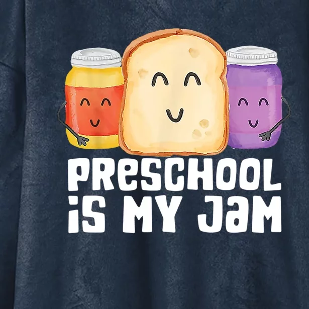 Preschool Is My Jam Back To School Funny Hooded Wearable Blanket