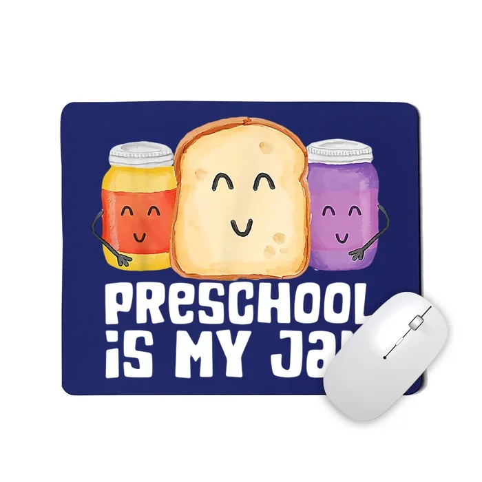 Preschool Is My Jam Back To School Funny Mousepad