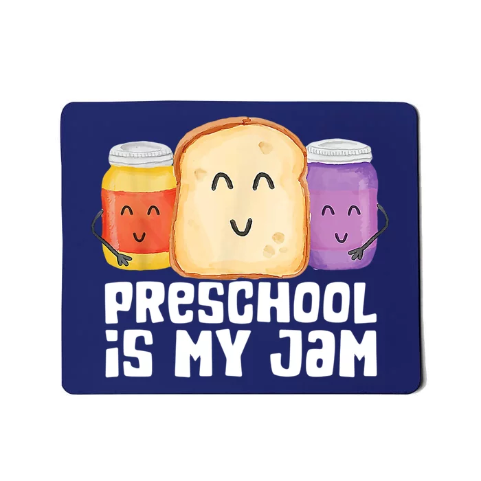 Preschool Is My Jam Back To School Funny Mousepad