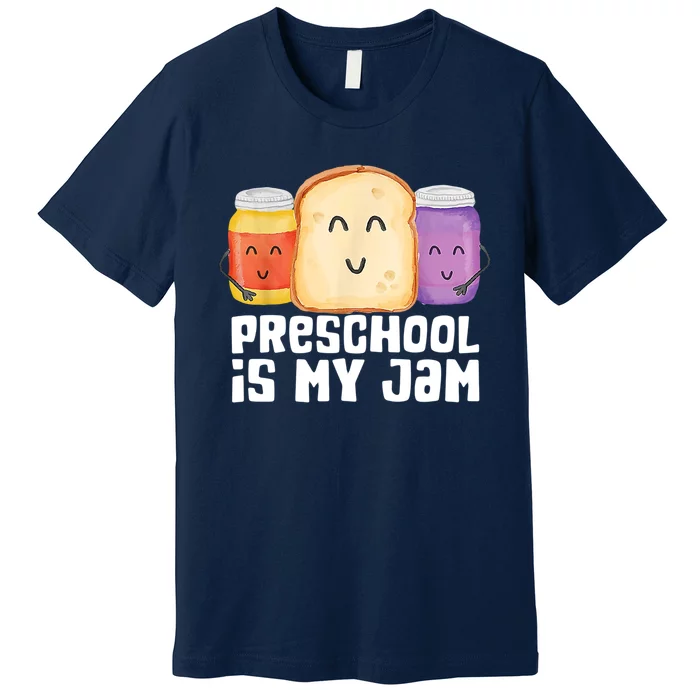 Preschool Is My Jam Back To School Funny Premium T-Shirt