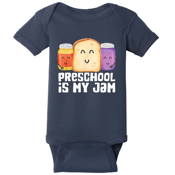 Preschool Is My Jam Back To School Funny Baby Bodysuit