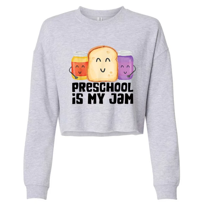 Preschool Is My Jam Back To School Funny Cropped Pullover Crew