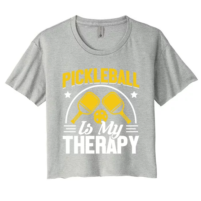 Pickleball Is My Therapy Cute Gift Women's Crop Top Tee