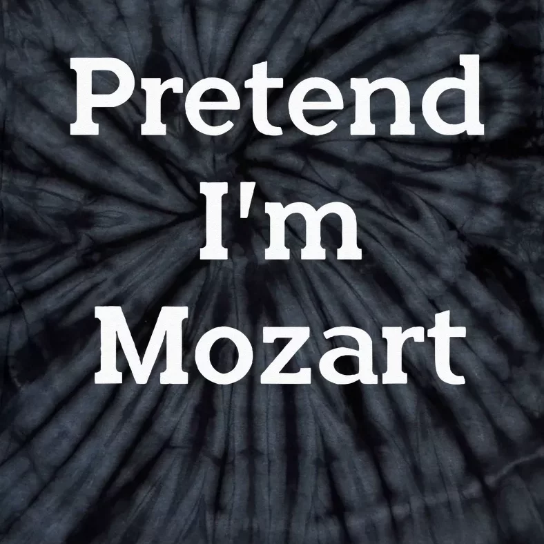 Pretend Im Mozart Costume Funny Music Halloween Party Tie-Dye T-Shirt