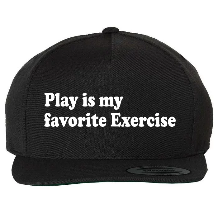 Play Is My Favorite Exercise Cute Pediatric Physical Therapy Wool Snapback Cap