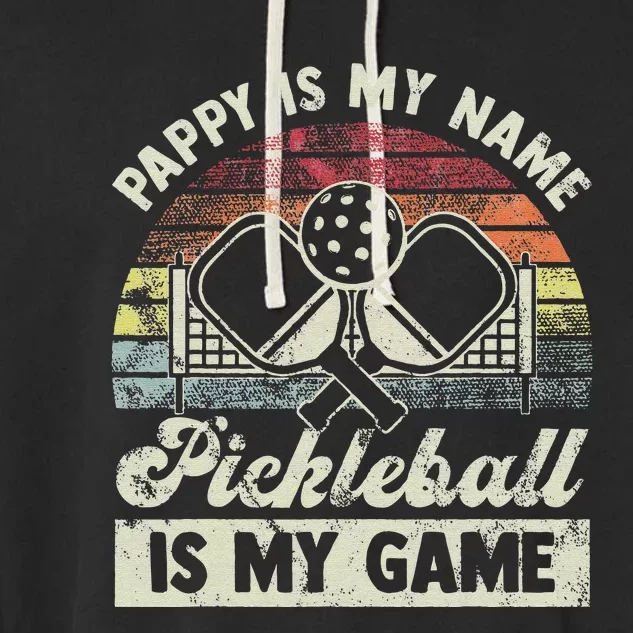 Papa is my name Pickleball is my Game Garment-Dyed Fleece Hoodie