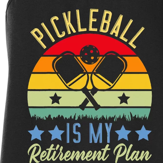 Pickleball Is My Retirement Plan Sport Pickleball Women's Racerback Tank