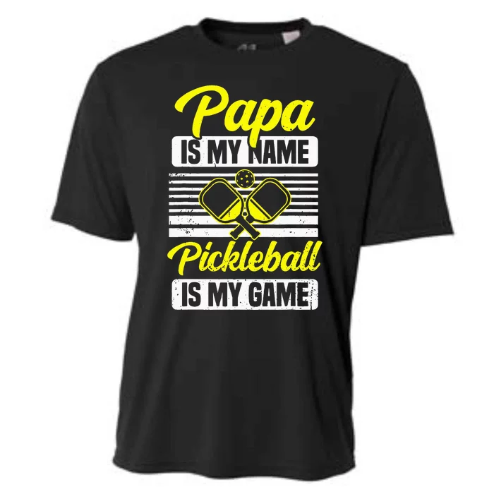 Papa Is My Name Pickleball Is My Game Pickle Ball Dad Player Cooling Performance Crew T-Shirt